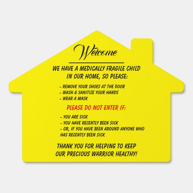 Medically Fragile House Sign Yellow (Front)
