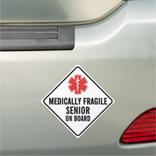 Medically Fragile Senior On Board Medical Alert Car Magnet