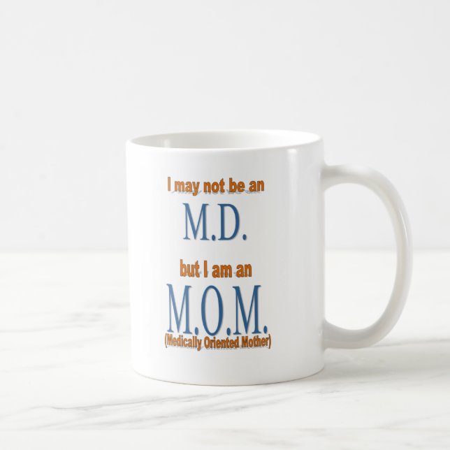 Medically Oriented Mother - Mug (Right)