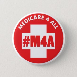 Medicare 4 All #M4A Button