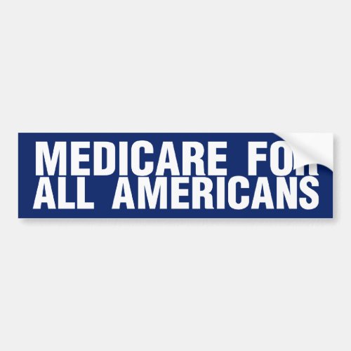 Medicare for All Americans Bumper Sticker