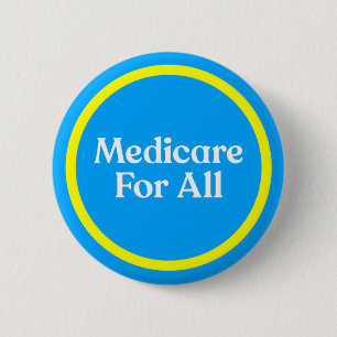 Medicare For All Button