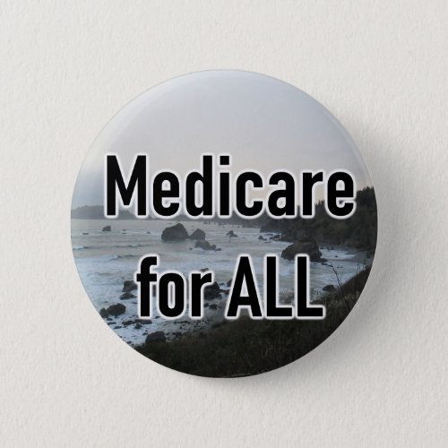 Medicare for All Button