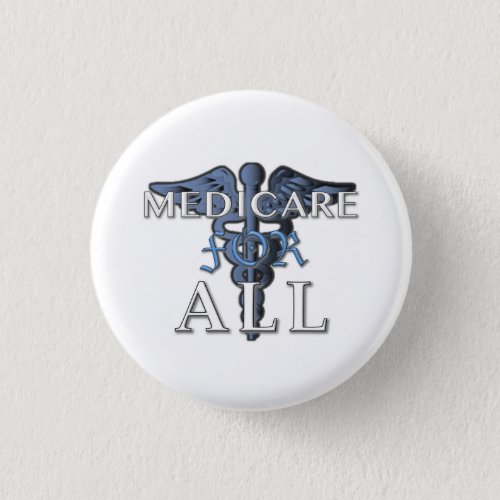 MEDICARE FOR ALL button wht