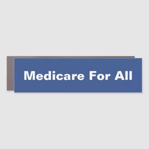 Medicare For All Healthcare Blue and White Car Magnet