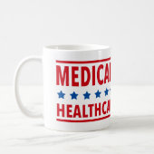 Medicare For All Healthcare is a Right 11oz Mug (Left)