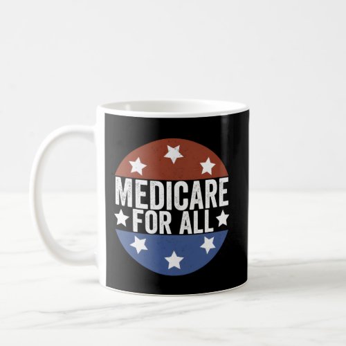 Medicare For All Insurance Agent Broker Sales Mark Coffee Mug