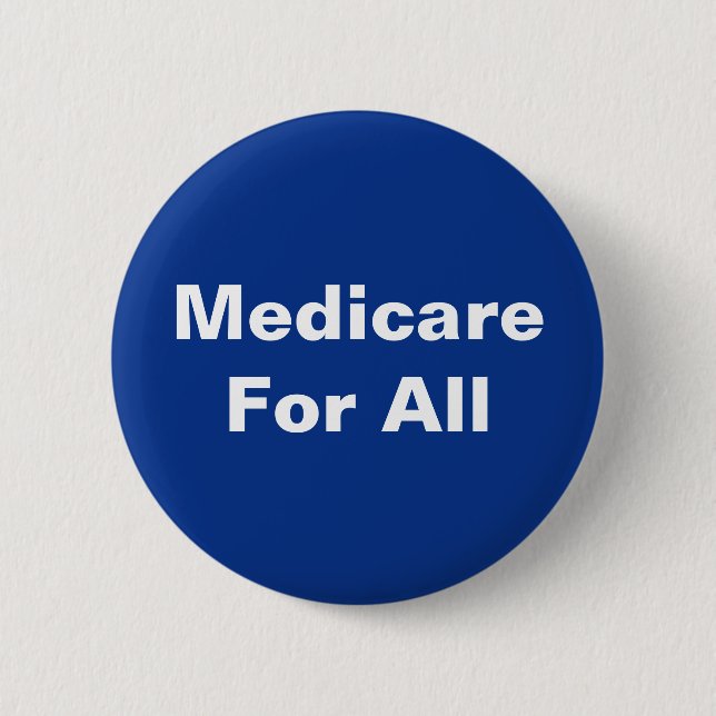 Medicare For All Universal Healthcare Pinback Button (Front)