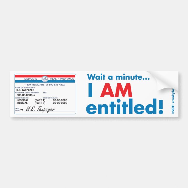 Medicare I AM Entitled Bumper Sticker (Front)