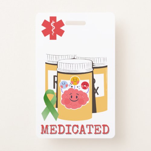 Medicated Mental Health Awareness Medical Alert Badge