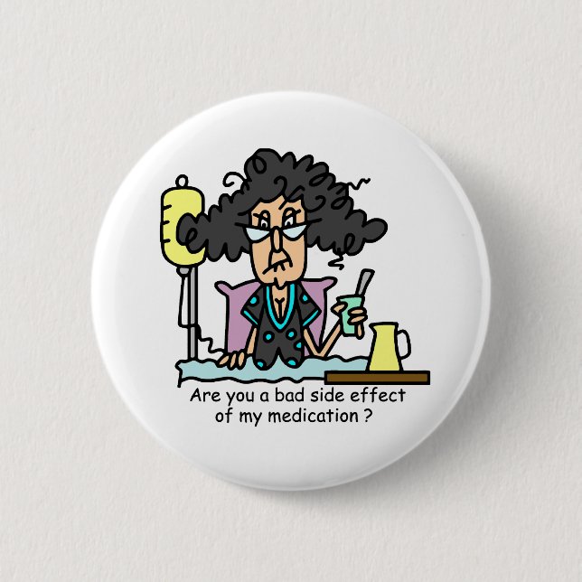 Medication Side Effect Dark Hair Pinback Button (Front)
