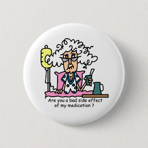 Medication Side Effect Humor Button