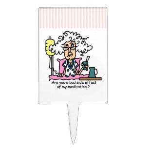 Medication Side Effect Humor Cake Topper