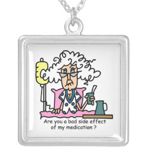 Medication Side Effect Humor Silver Plated Necklace