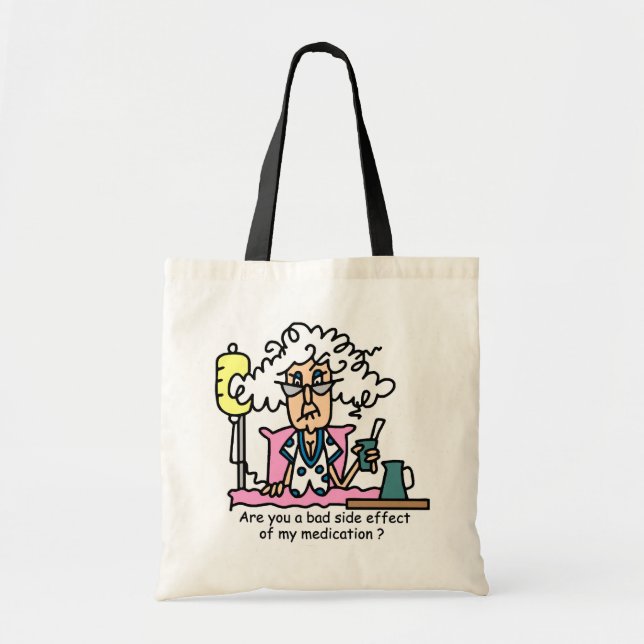 Medication Side Effect Humor Tote Bag (Front)