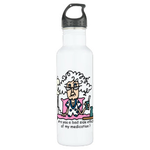 Medication Side Effect Humor Water Bottle