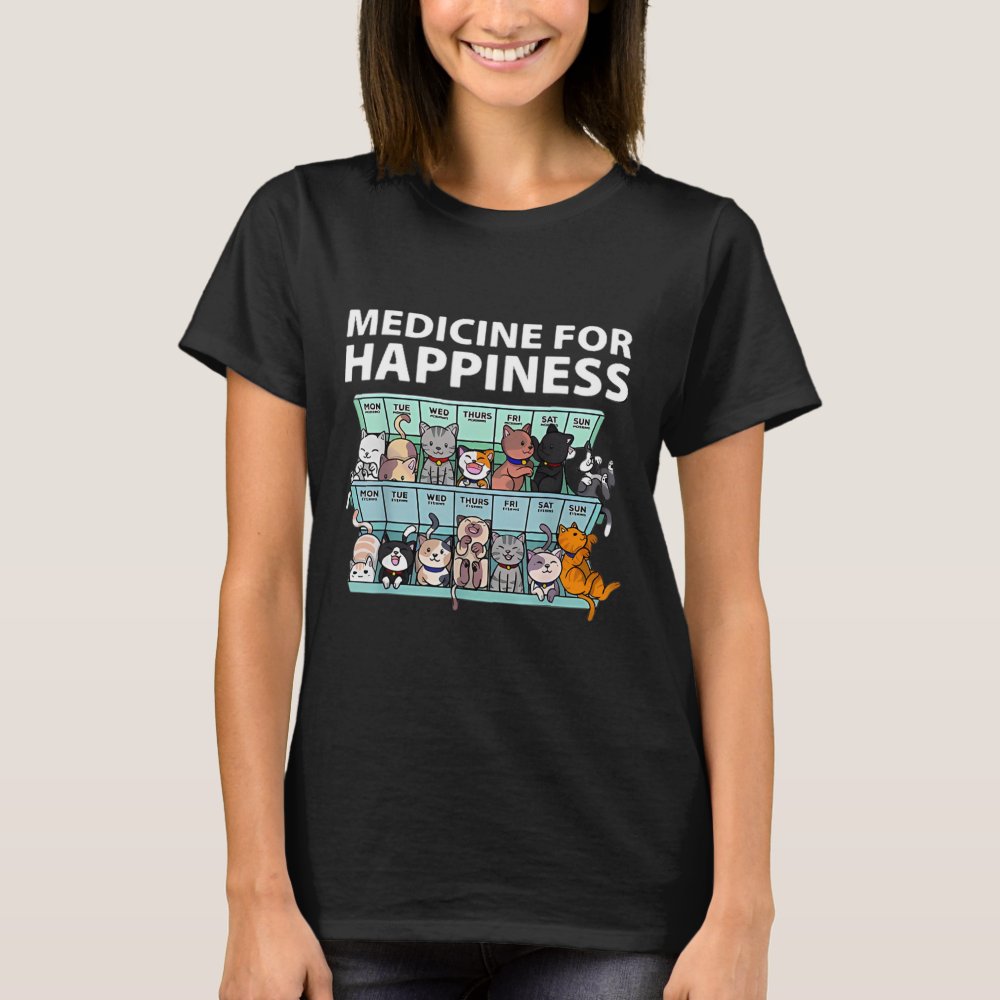 Discover Medicine For Happiness Funny Cat Lover Personalized T-Shirt