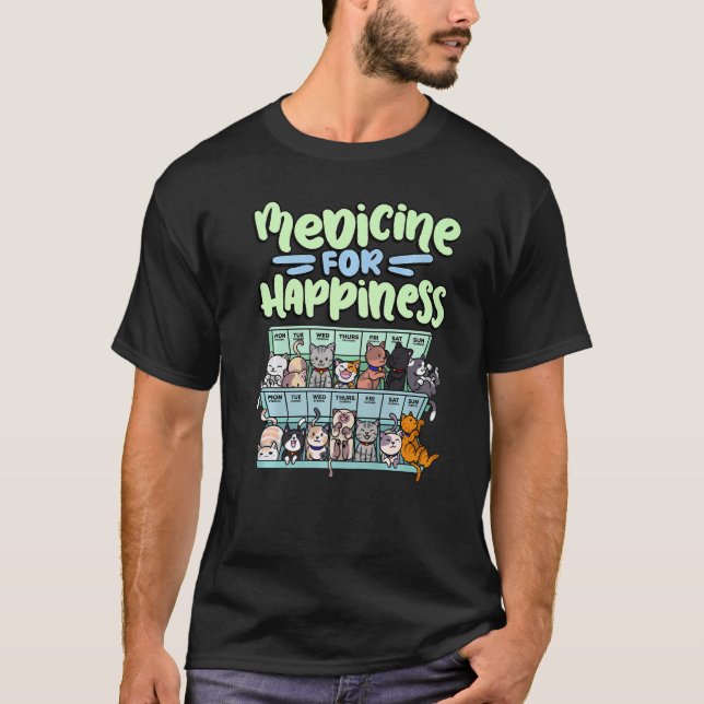 medicine for happiness pill box animals cat breeds T-Shirt (Front)