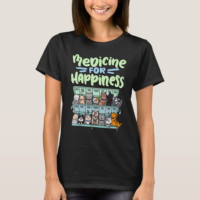 medicine for happiness pill box animals cat breeds T-Shirt (Front)