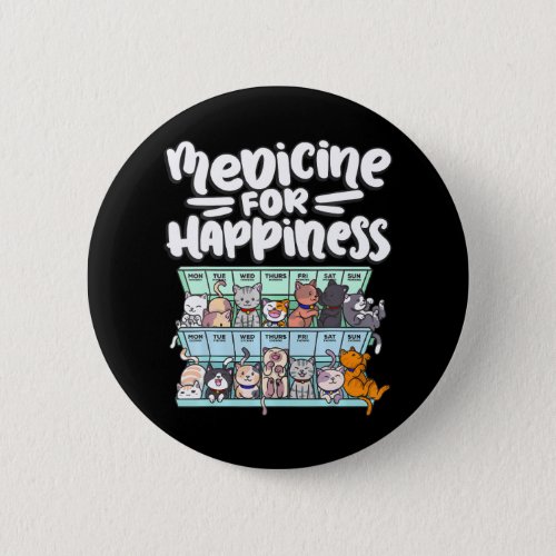 medicine for happiness pill box animals cat button