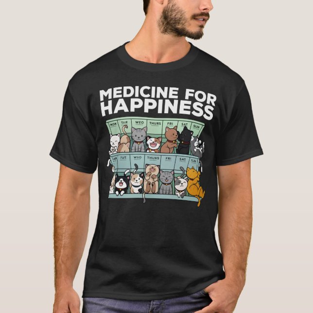 Medicine For Happiness Wellness Positive Mental T-Shirt (Front)