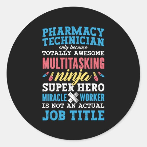 Medicine Hero Pharmacy Technician Tech Pharmacist Classic Round Sticker