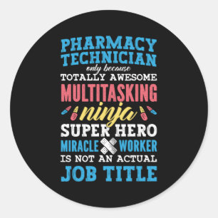 Medicine Hero Pharmacy Technician Tech Pharmacist Classic Round Sticker
