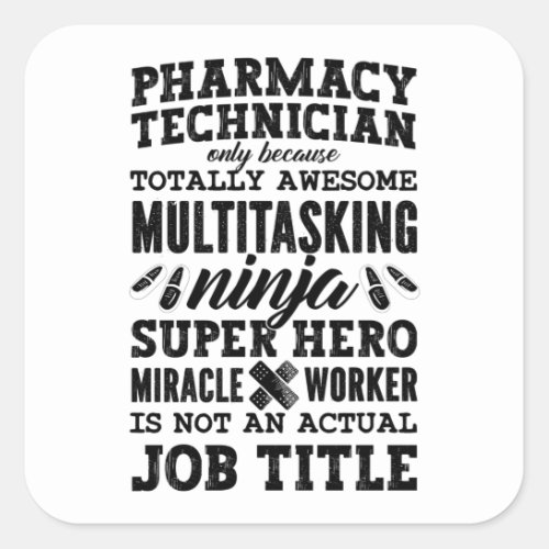 Medicine Hero Tech Pharmacist Pharmacy Technician Square Sticker