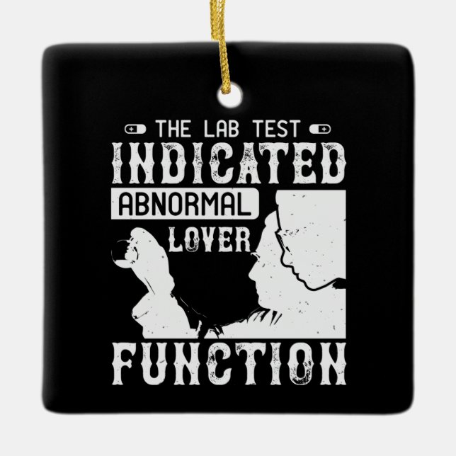 Medicine - Lab Test Shows Abnormal Lover Ceramic Ornament (Front)
