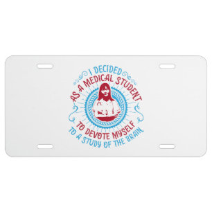 Medicine - Medical Student Studies Brain License Plate