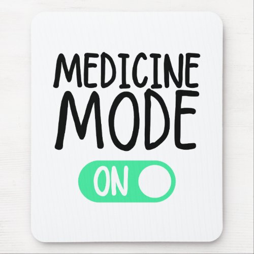 Medicine mode On Mouse Pad