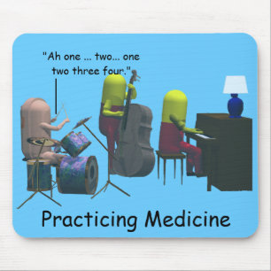 Medicine - Practicing Medicine - Mouse Pad