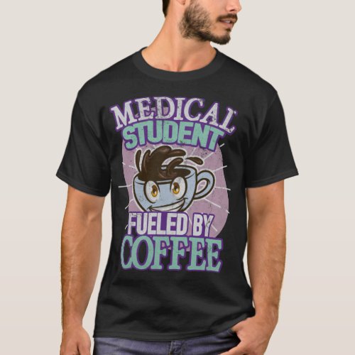 Medicine student school studying doctor favorite n T_Shirt