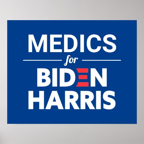 Medics for Biden Harris Custom Text Blue Poster
