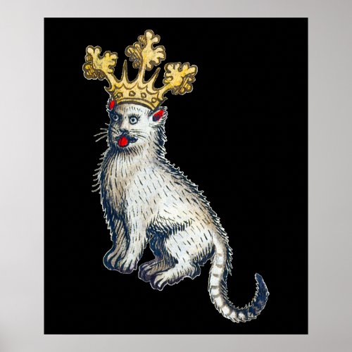 Medieval Crowned Cat Poster