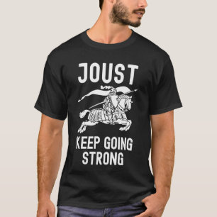 Medieval Knight Renaissance Armor Horseback Jousti T-Shirt