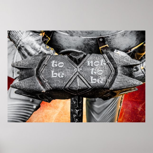 Medieval knight - To Be Or Not To Be Poster (Front)