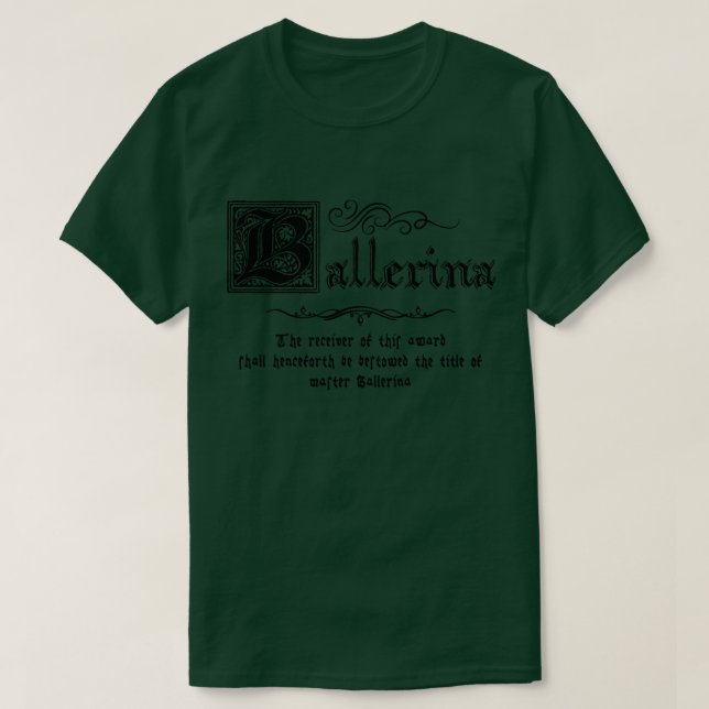 Medieval Master Ballerina T-Shirt (Design Front)