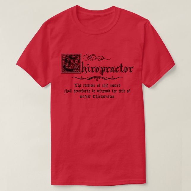 Medieval Master Chiropractor T-Shirt (Design Front)