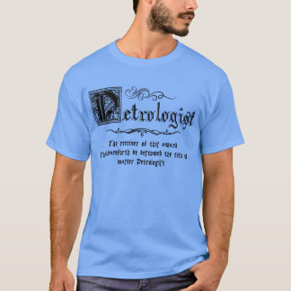 Medieval Master Petrologist T-Shirt
