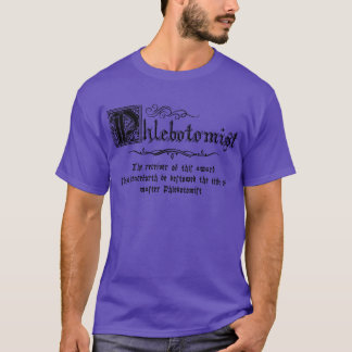 Medieval Master Phlebotomist T-Shirt