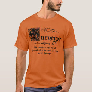 Medieval Master Surveyor T-Shirt