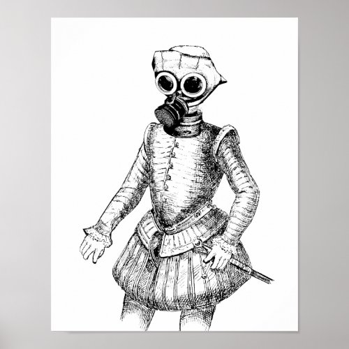 Medieval Renaissance Man Gas mask Steampunk art Poster