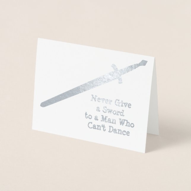 Medieval Silver Sword - Custom Quote - Male Themed Foil Card (Front)