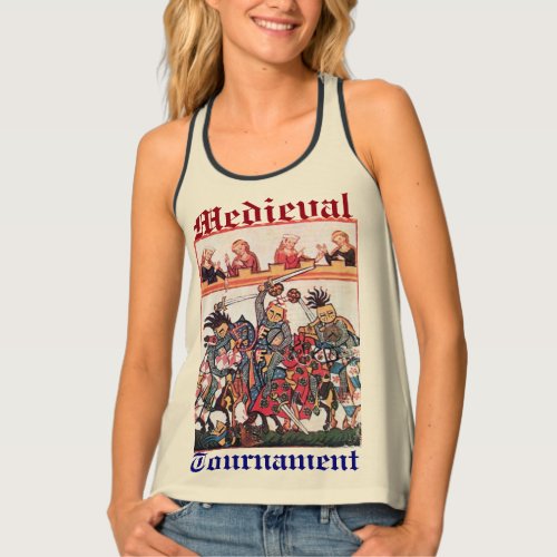 MEDIEVAL TOURNAMENT FIGHTING KNIGHTS AND DAMSELS  TANK TOP