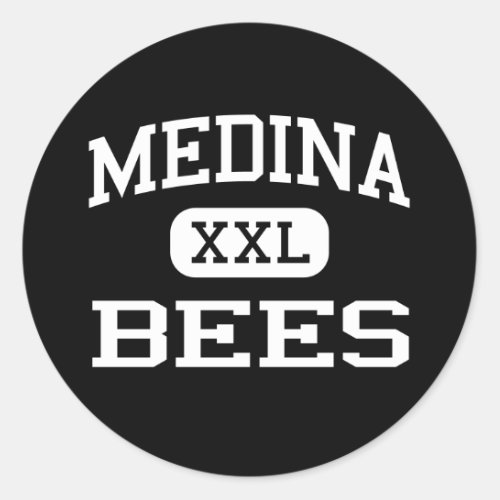 Medina _ Bees _ Medina High School _ Medina Ohio Classic Round Sticker