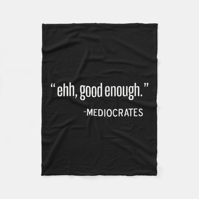 Mediocrates Funny Philosopher, Philosophy Quote Pu Fleece Blanket (Front)