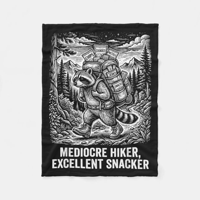 Mediocre hiker excellent snacker funny raccoon fleece blanket (Front)