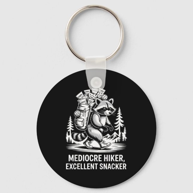 Mediocre hiker excellent snacker funny raccoon keychain (Front)