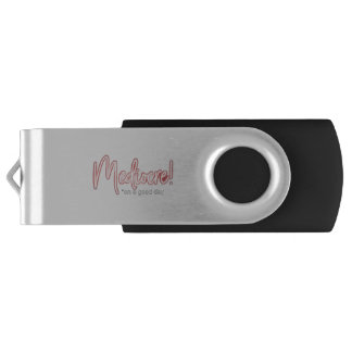 Mediocre on a Good Day USB drive
